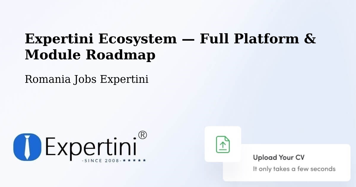Expertini Ecosystem — Full Platform & Module Roadmap – Deja